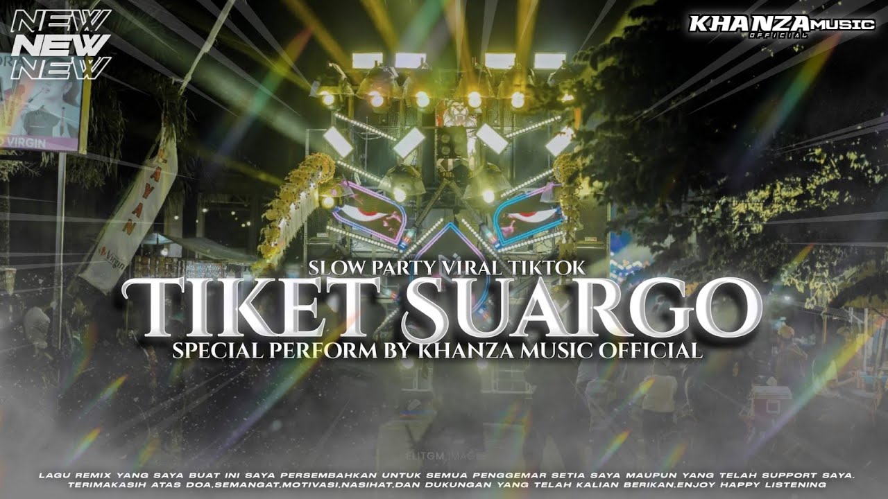 DJ TIKET SUARGO SLOW PARTY KENDANG VIRAL TIKTOK TERBARU 2026||KHANZA MUSIC 