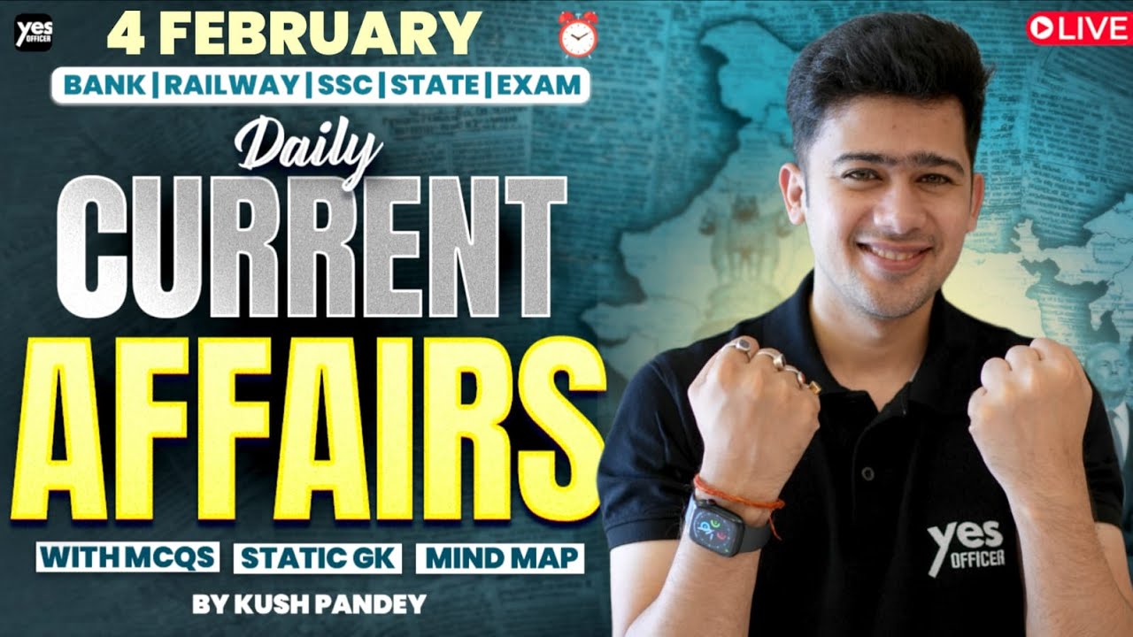 🔴 4th February 2026 | Daily Current Affairs | For Bank, Insurance & SSC Exams | Union Budget Special