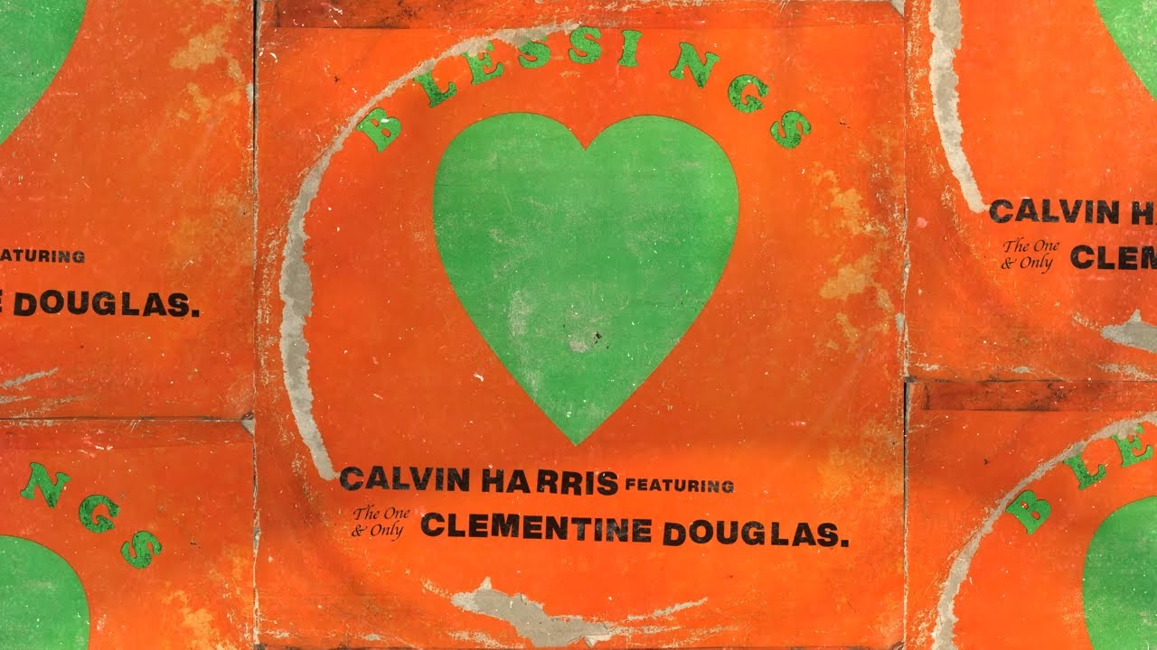 Calvin Harris, Clementine Douglas - Blessings (Instrumental)