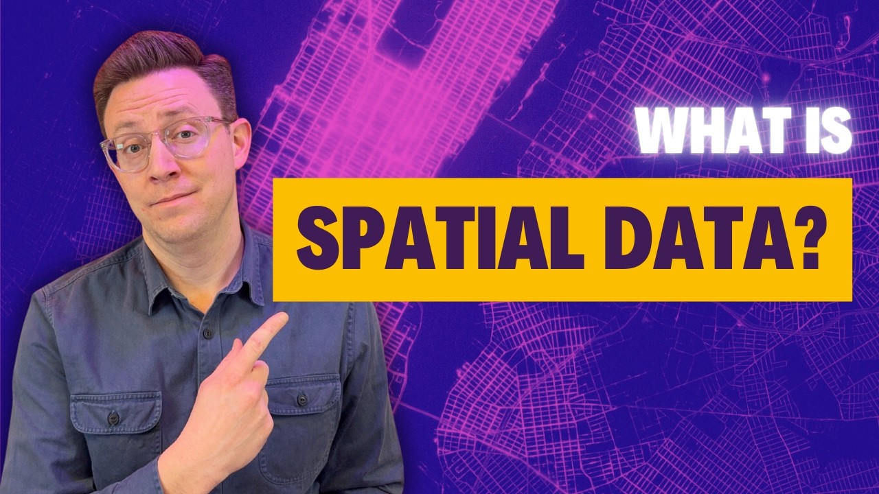 What Is Spatial Data? A Beginner&rsquo;s Guide