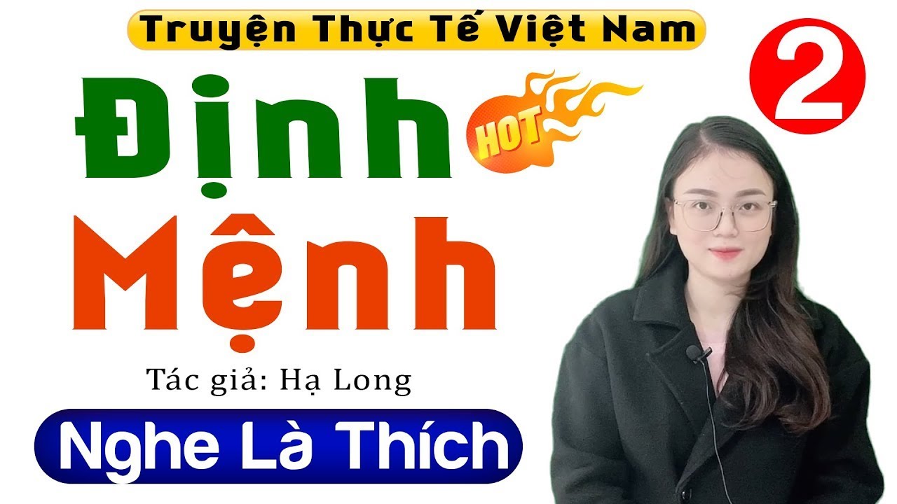 Truyện Đời Thực Tế 2026 - ĐỊNH MỆNH - Siêu Phẩm nghe 5 phút ngủ ngon - [HOT]