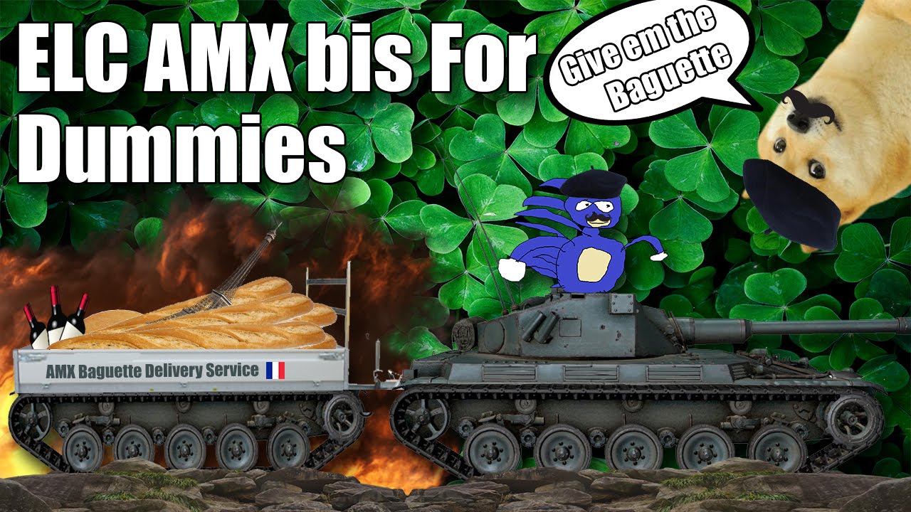 WoT || ELC AMX bis For Dummies