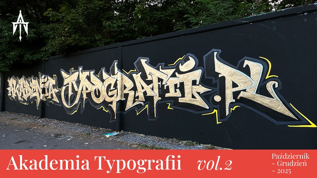 Akademia Typografii vol.2 | Graffiti Style