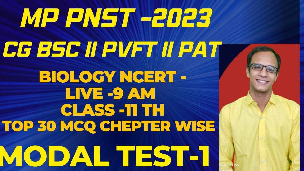 BIOLOGY NCERT CLASS -11 MOST IMP MCQ MP PNST 2023 II CG BSC II PAT II ALL EXAM