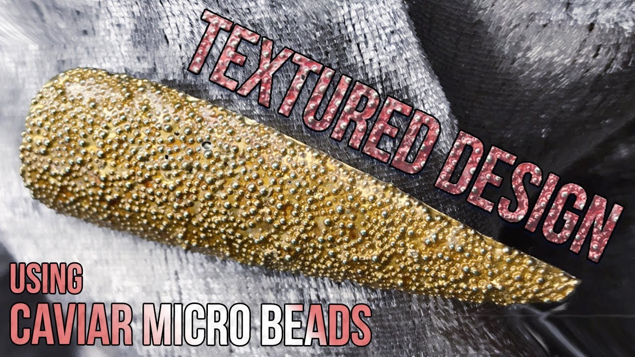 Textured Nail Design Using Caviar Micro Beads - Quick and Easy Nail Tutorial