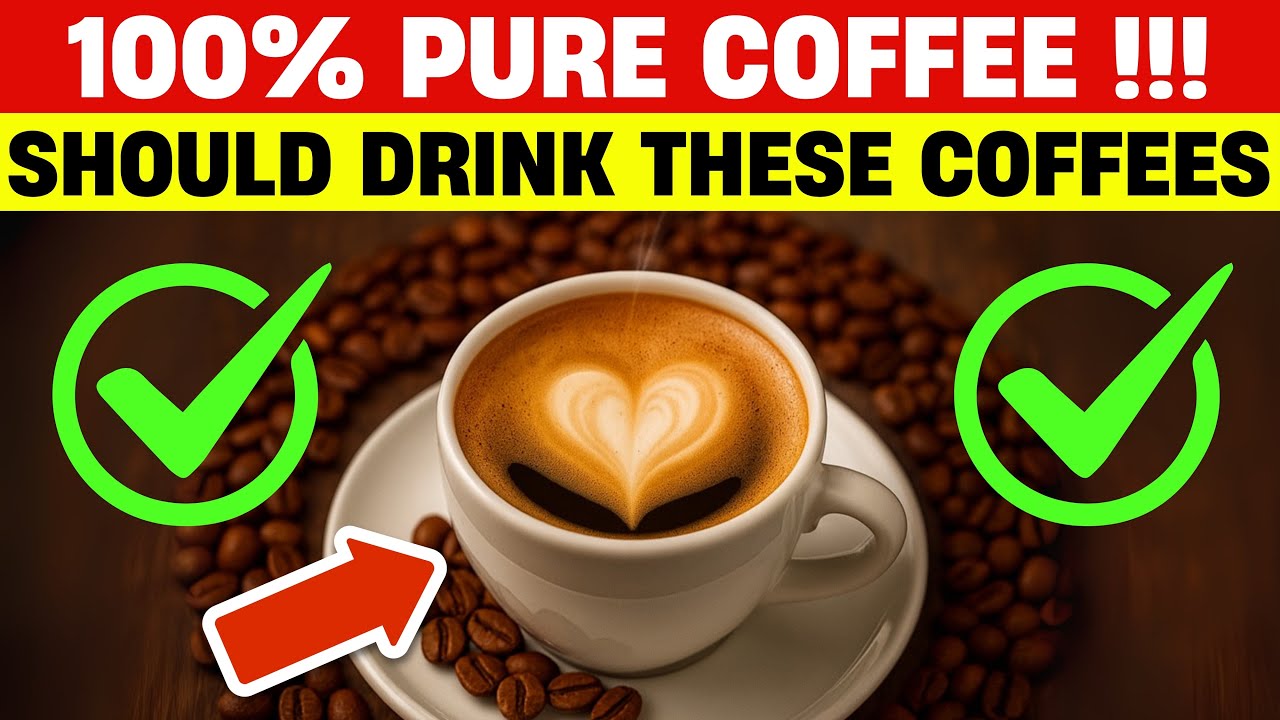 100% PURE COFFEE! You Should Drink These 7 Coffee Brands | TIPS FOR SENIOR