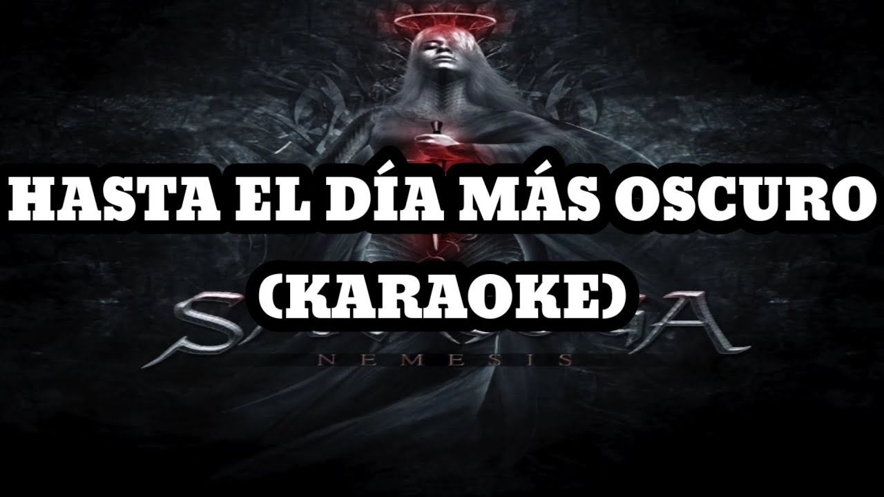 Saratoga - Hasta el Día Más Oscuro (Karaoke)