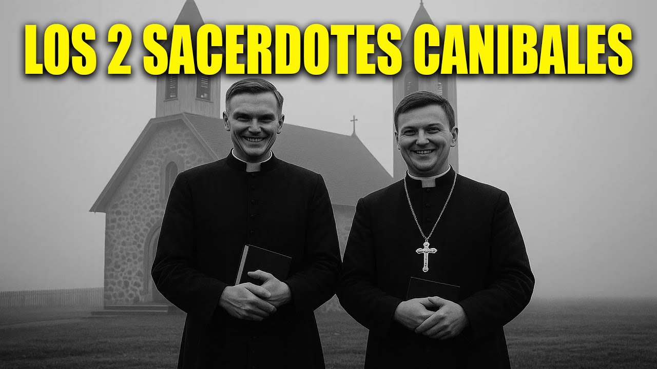 Una HISTORIA ATERRADORA de dos SACERDOTES CANIBALES Un relato oscuro