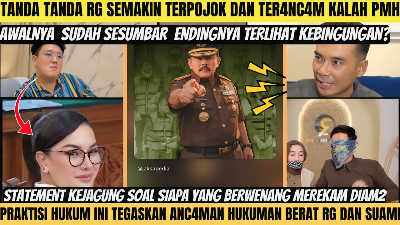 TANDA2 RG MAKIN TERPOJOK & T3R4NC4M KALAH‼️PRAKTISI HUKUM SEBUT RG & SUAMI AKAN HADAPI HUKUM4N BERAT