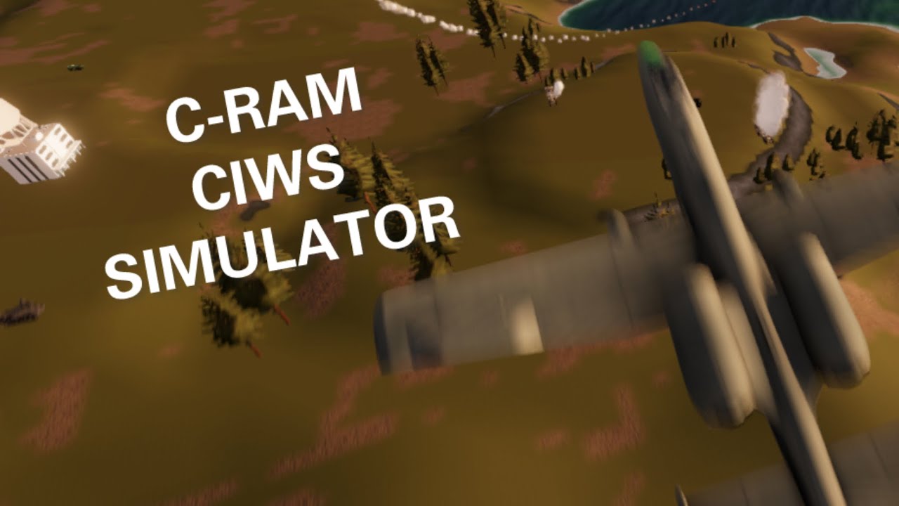 C-RAM CIWS Simulator | The Low Budget Game that’s actually good.