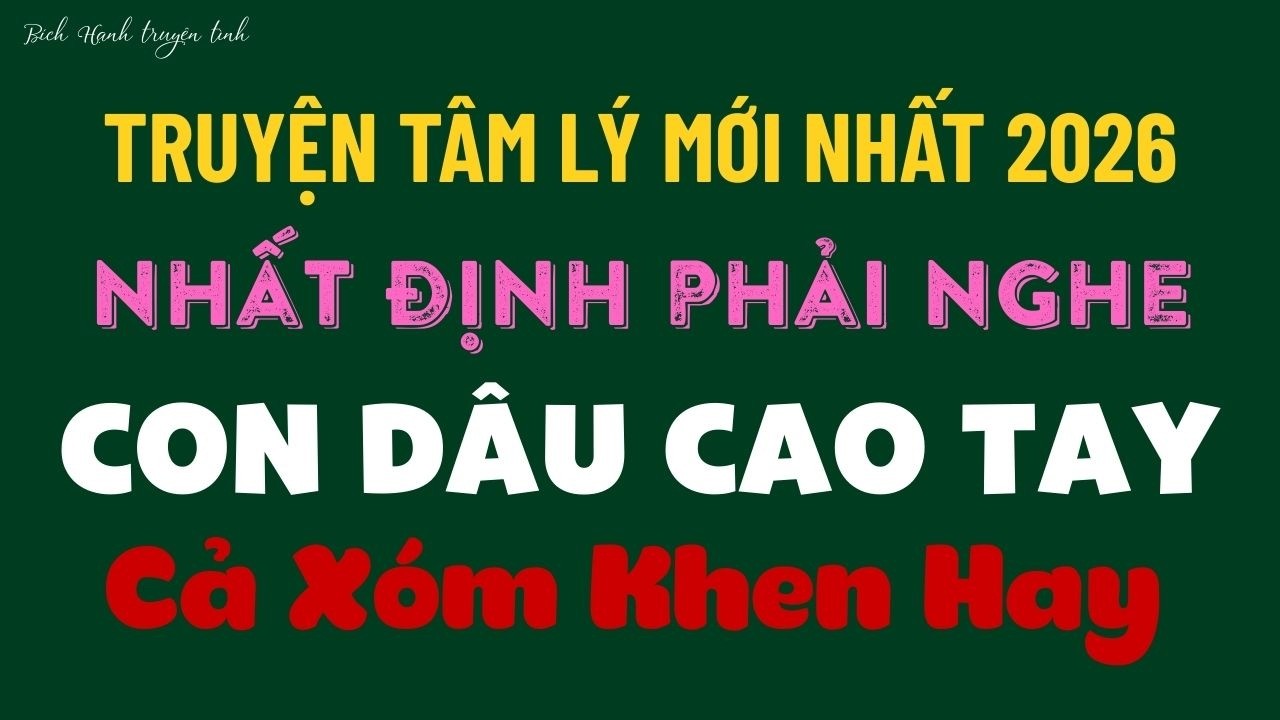Truyện ngôn tình - CON DÂU CAO TAY - Truyện ngắn hay