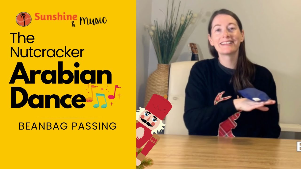 Arabian Dance from The Nutcracker - Beanbag Activity for Elementary Music