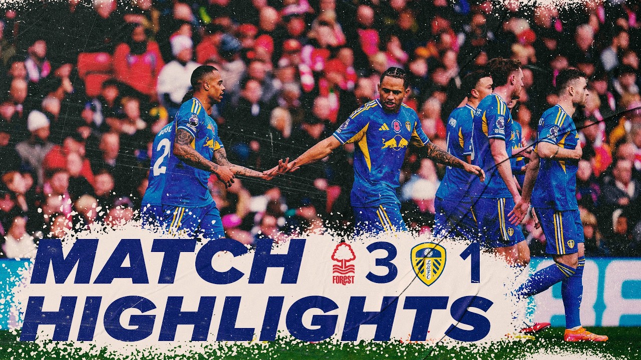 Nottingham Forest 3-1 Leeds United | Premier League highlights