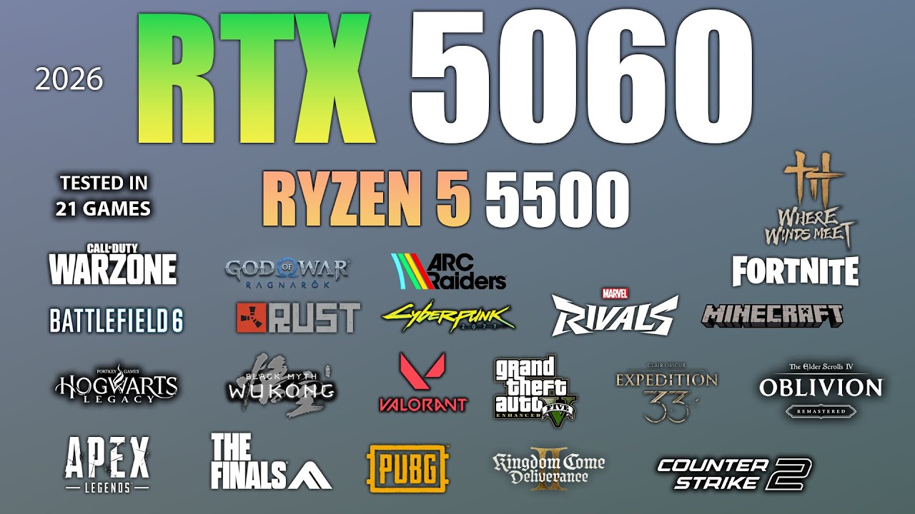 RTX 5060 + Ryzen 5 5500 : Test in 21 Games In 2026