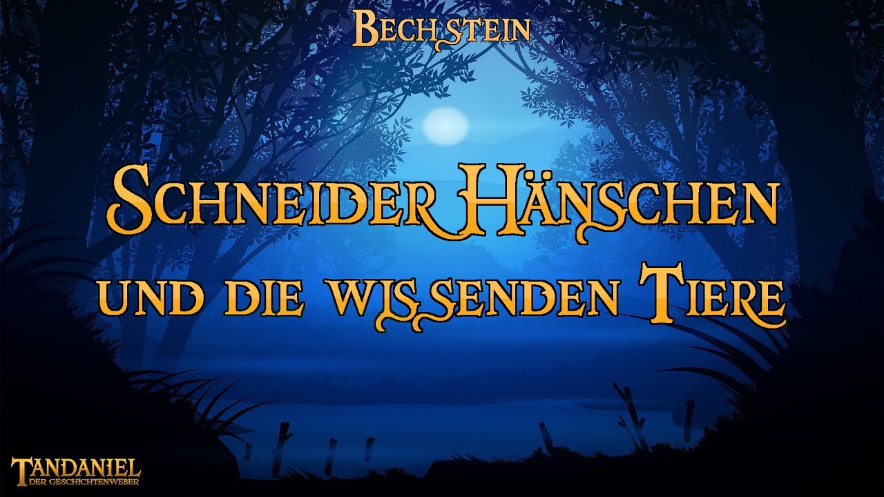 Schneider Hänschen und die wissenden Tiere 🦊 (Märchen zum Träumen und Einschlafen - Hörbuch)