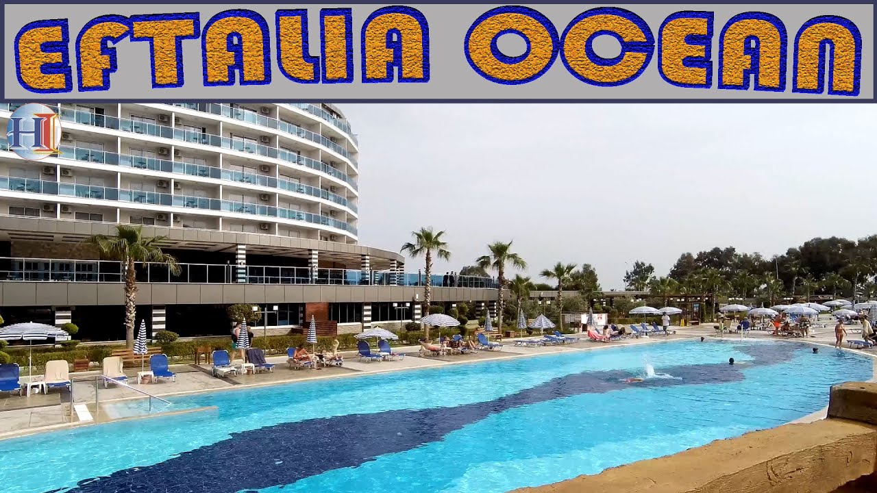 Eftalia Ocean Hotel