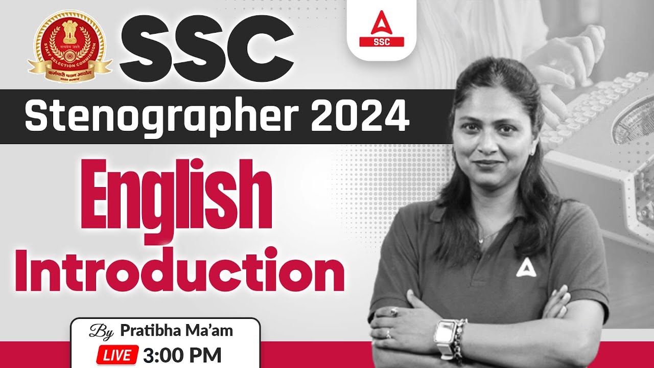 SSC Stenographer 2024 | SSC Steno English By Pratibha Mam | Introduction Class