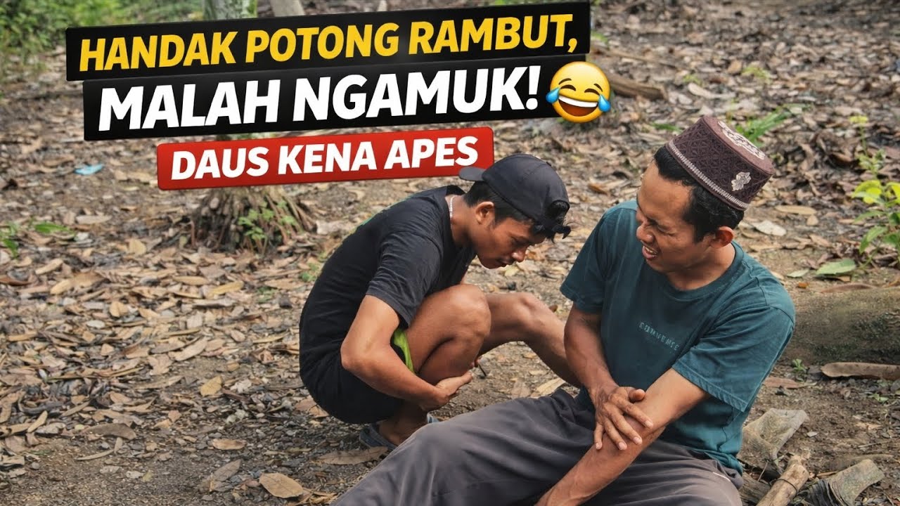 Handak Potong Rambut, Malah Ngamuk! 😂 | Daus Kena Apes