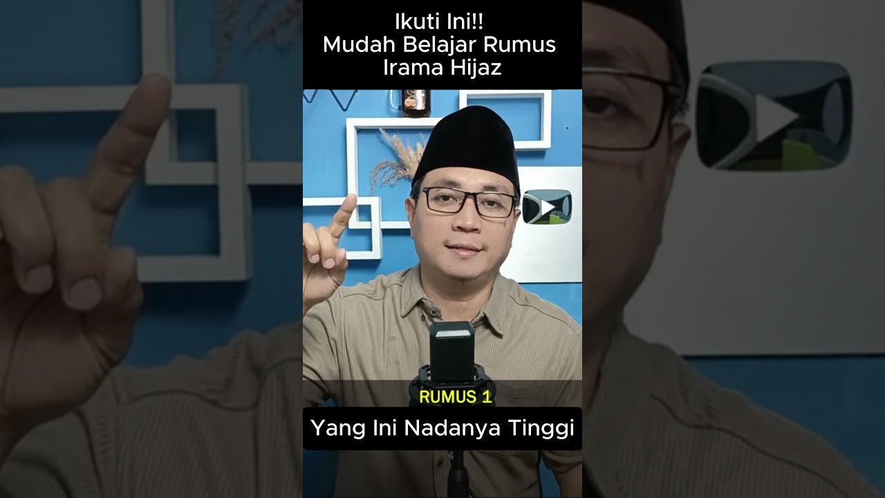 Ikuti Ini! Mudah Belajar Rumus Irama Hijaz Part 1