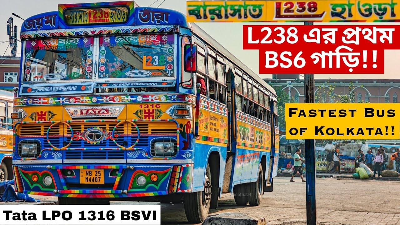 The Fastest Bus Route of Kolkata??🤔| L238: Barasat to Howrah | Brand New Tata 1316 BS6 Bus Journey🔥