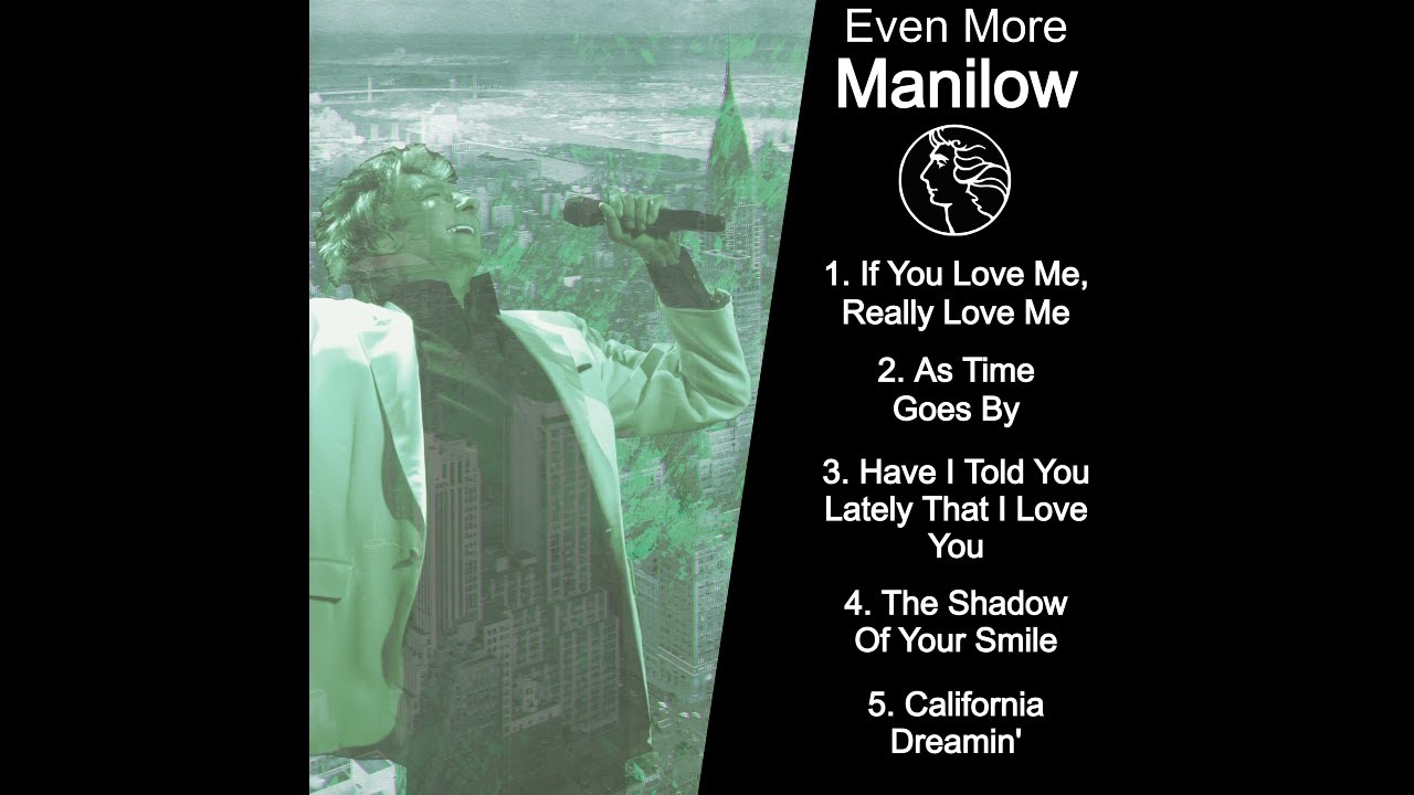 Barry Manilow - If You Love Me, Really Love Me