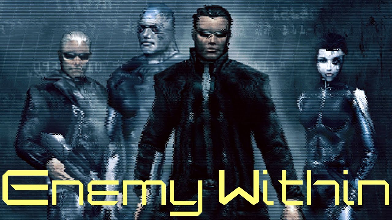 The Enemy Within Suite (Deus Ex GOTY 2000 OST ~ AUGMENTED REMIX!)