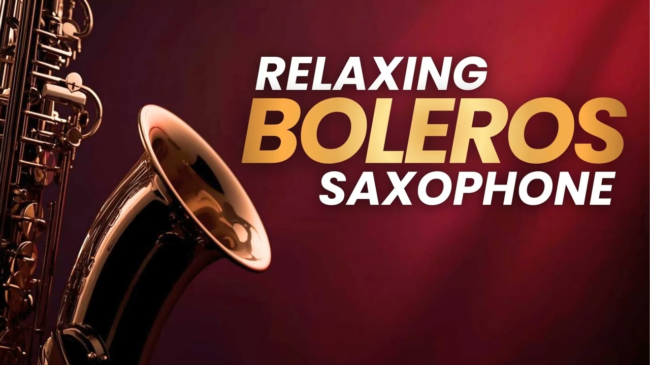 Saxophone Bolero Nights – Candlelight Romantic Music