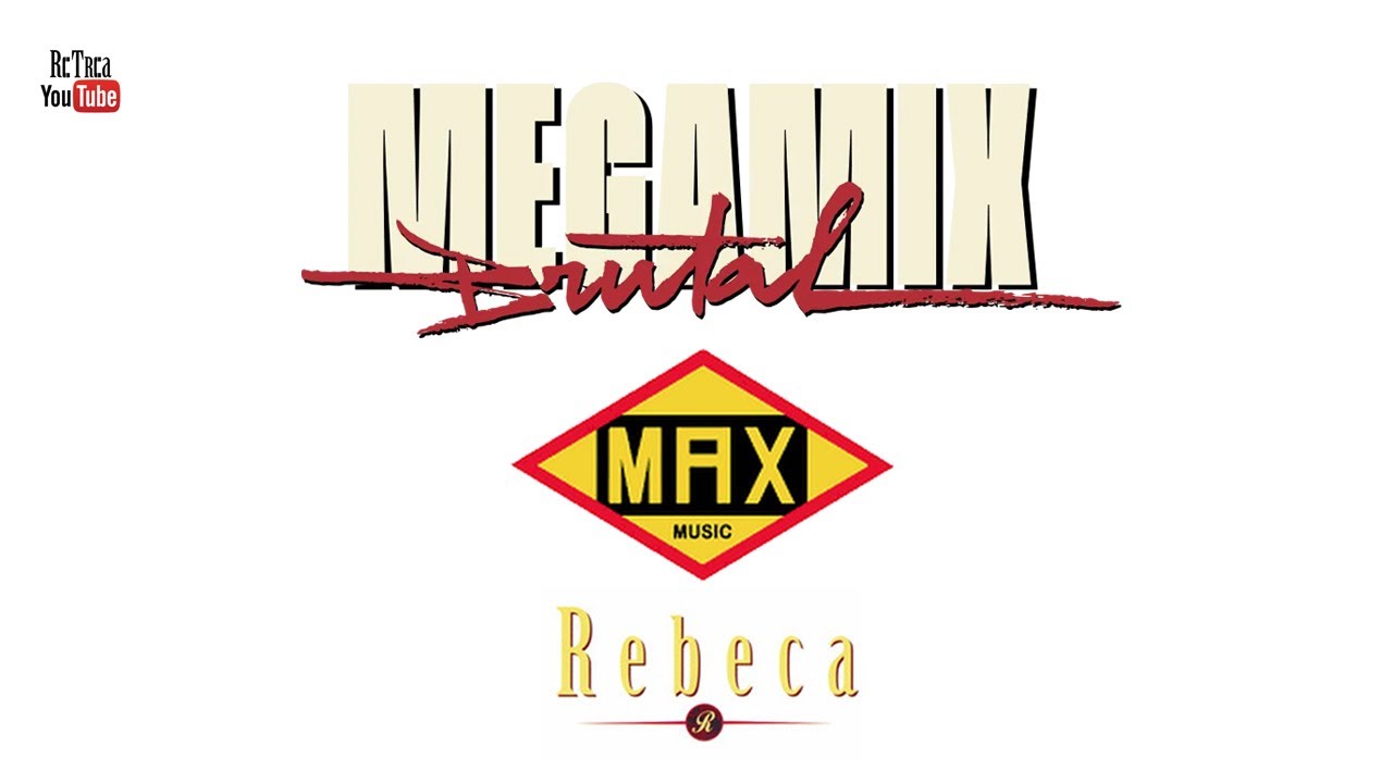 MEGAMIX BRUTAL REBECA