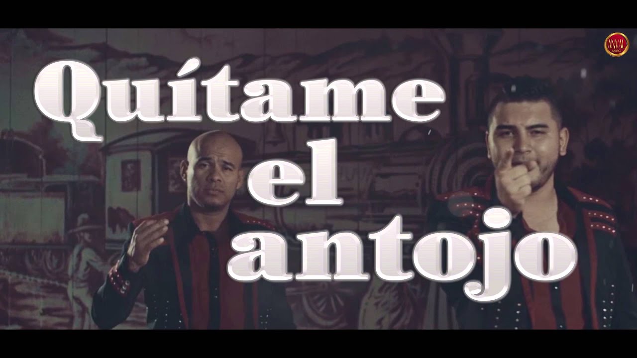 Impacto Sinaloense - Quítame el Antojo (Letra)