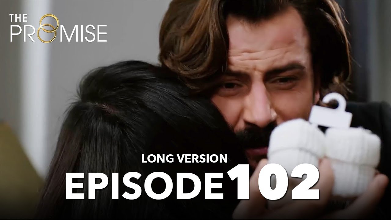 Yemin 102. B&ouml;l&uuml;m | The Promise Episode 102 | Long Version