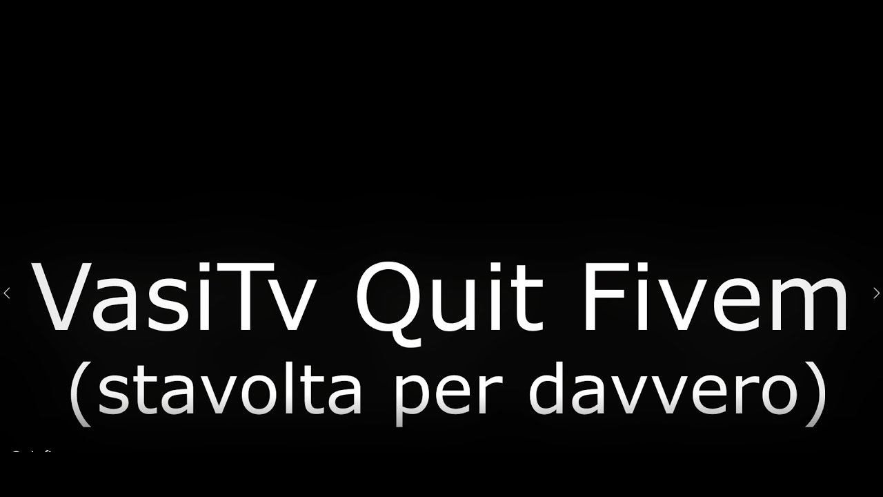 QUIT FIVEM (ma faccio sul serio) THE LAST LEGIT PLAYER