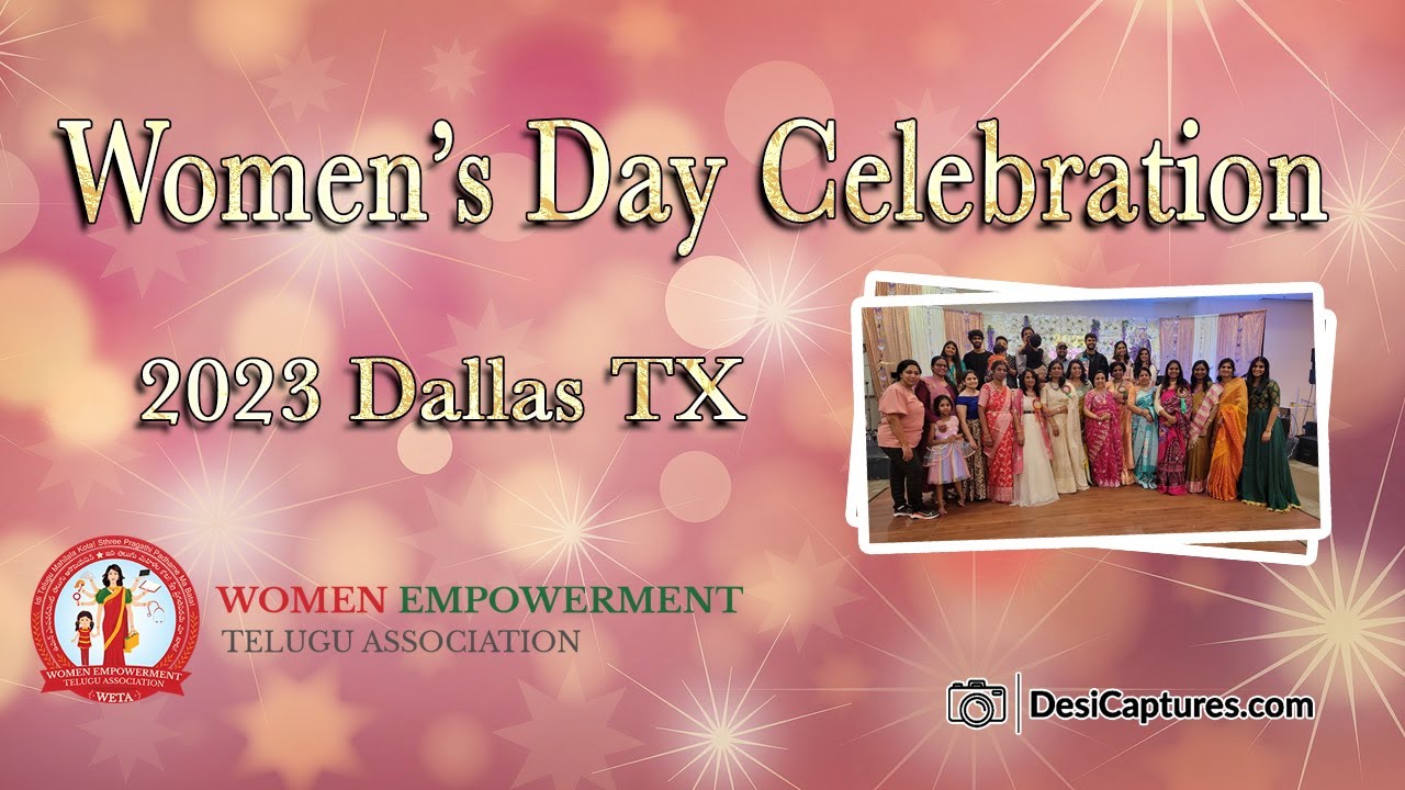 WETA Women's Day Celebration 2023 - Dallas TX - Full Program Video by Desi Captures