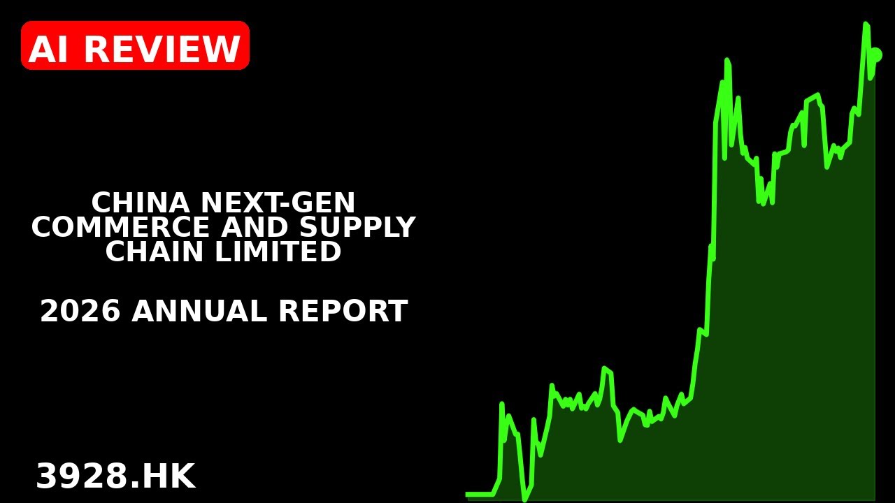 China Next-Gen Commerce and Supply Chain Limited 2026 annual report