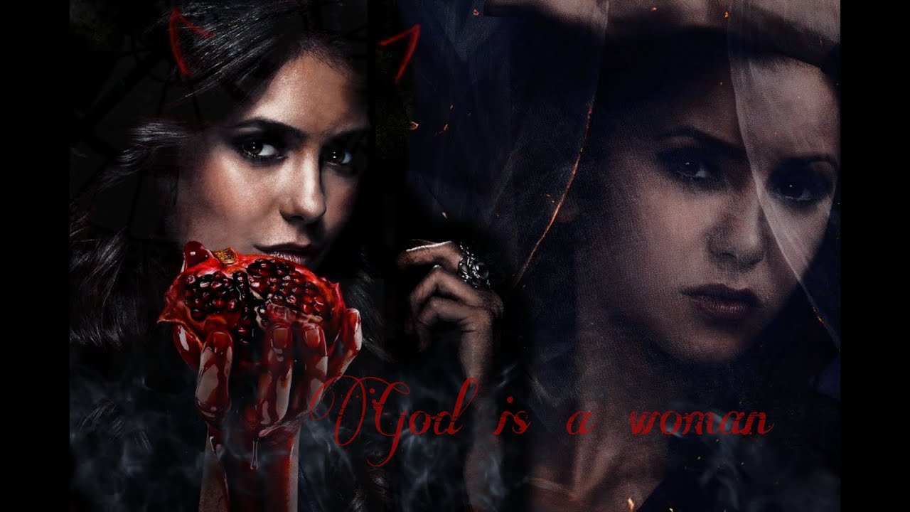 Katherine Pierce | God is a woman