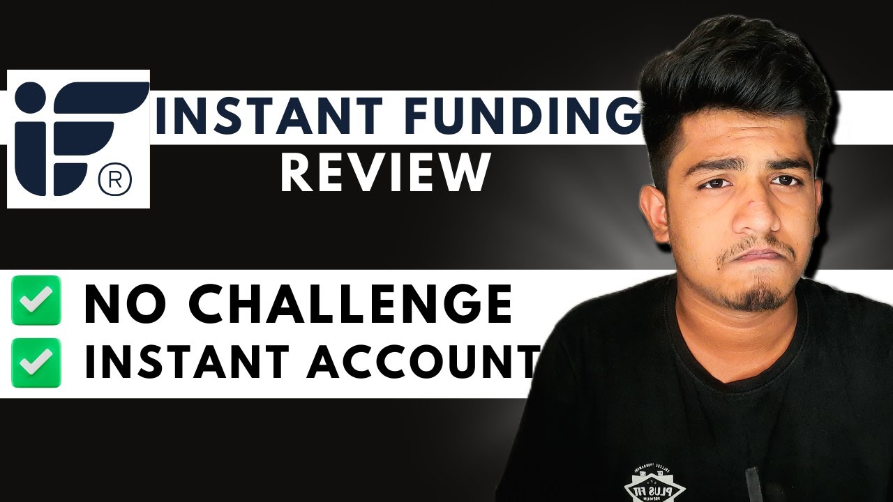 Instant Funding Prop Firm Review | Best Instant Funding Account✅