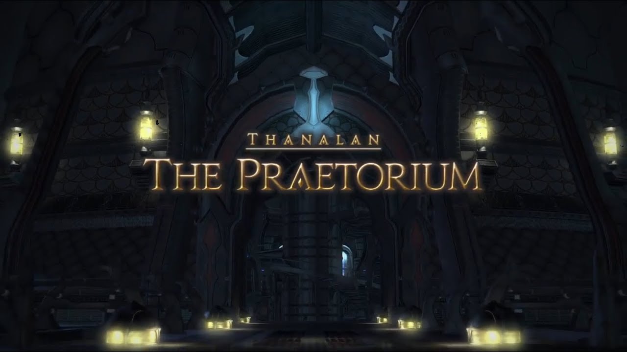 Final Fantasy XIV -  A Realm Reborn: The Praetorium
