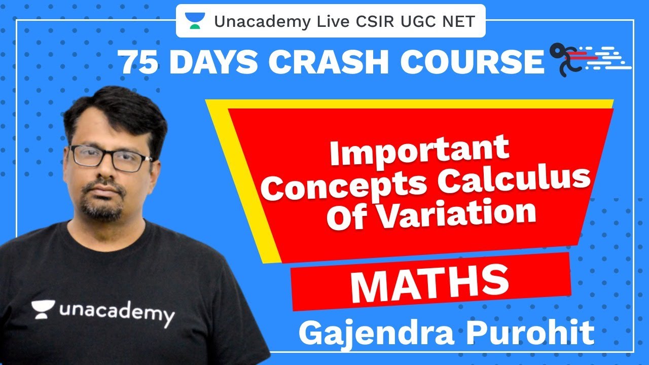 75 Days Crash Course | Important Concepts Calculus Of Variation | Unacademy Live CSIR UGC NET