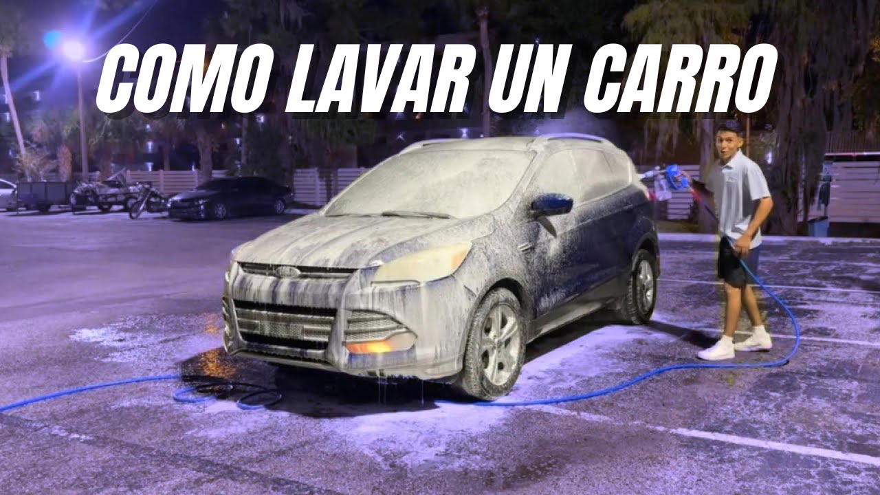 Como Lavar Tu Carro Como Un Profesional