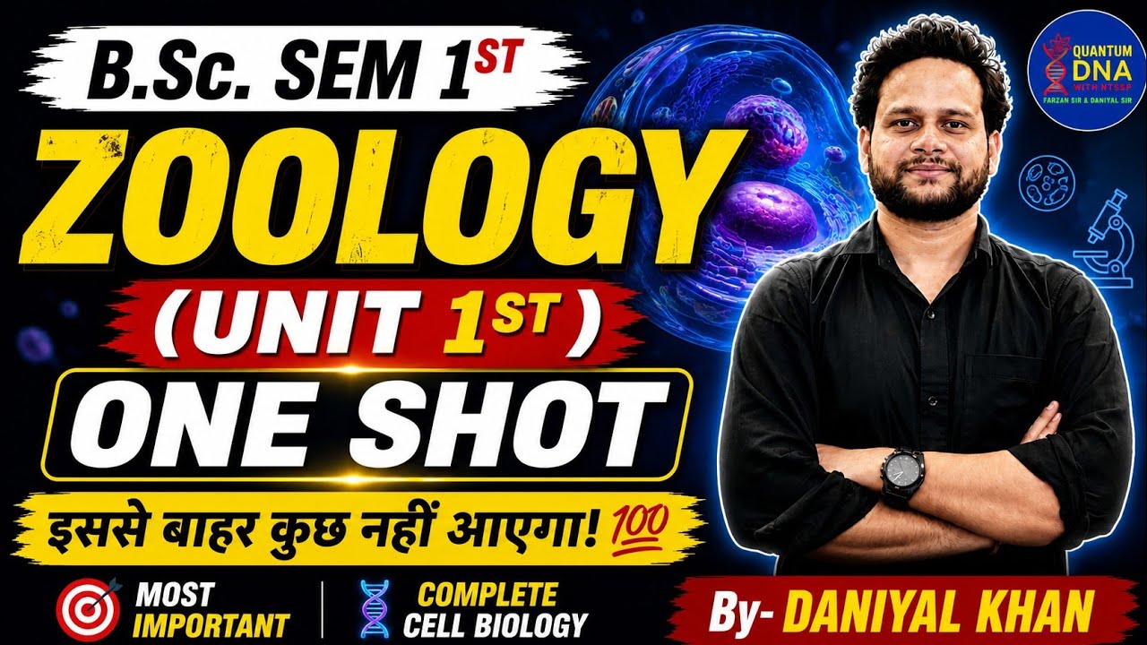 B.Sc Sem 1 Zoology Cytology Genetics Infectious Diseases Unit 1 One Shot Daniyal Sir QuantumDNA #bsc