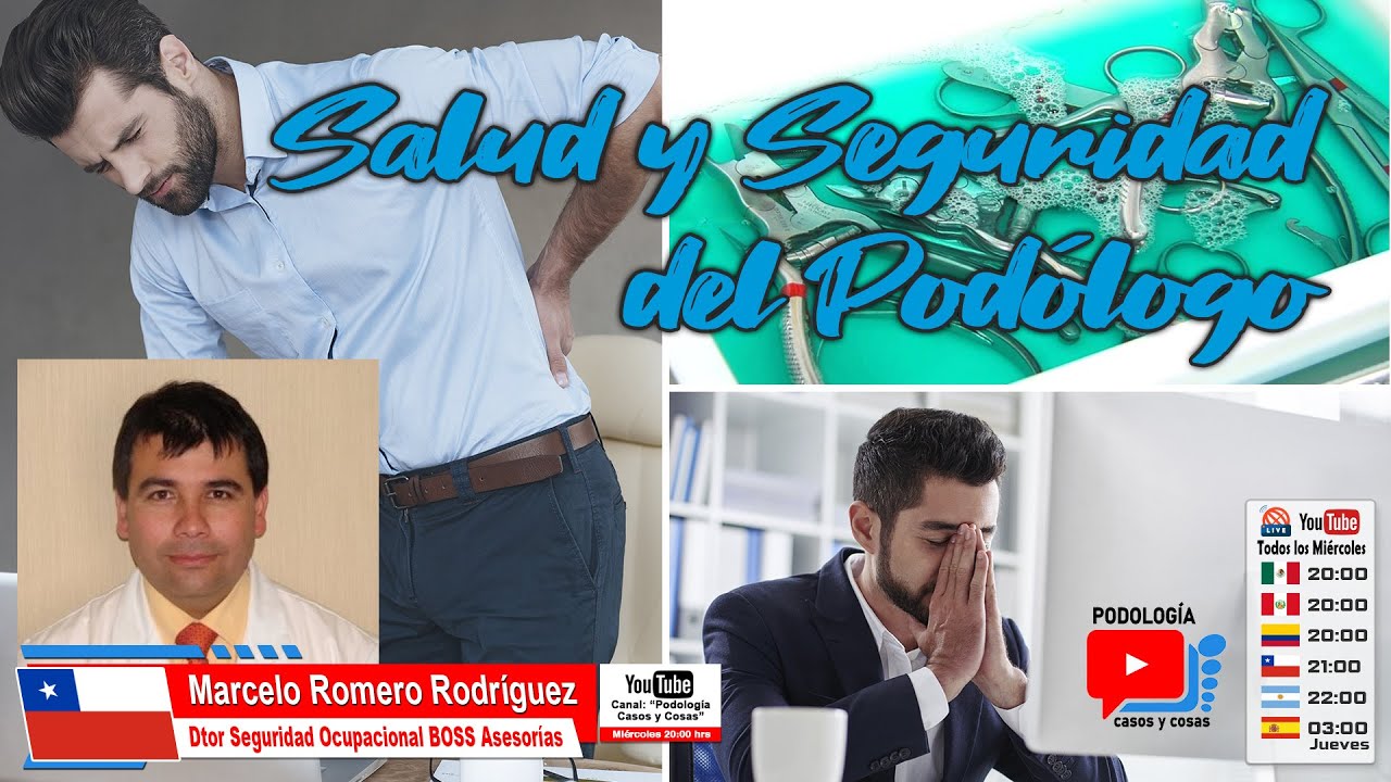 TIPS SOBRE SALUD Y SEGURIDAD DEL PODÓLOGO | Marcelo Romero Rodríguez | Podología Casos y Cosas