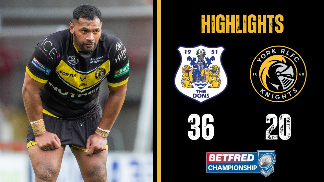 HIGHLIGHTS | Doncaster RLFC 36-20 York Knights | Betfred Championship Round One