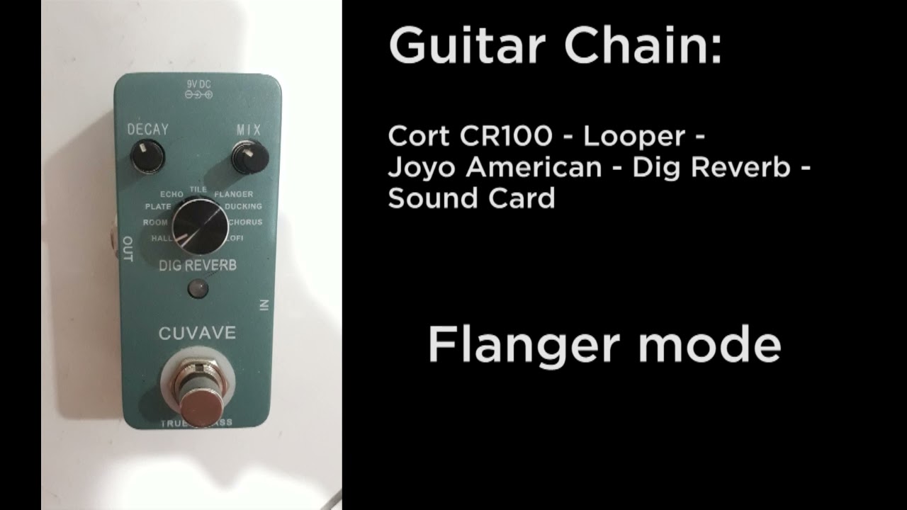Cuvave Dig Reverb demo multi mode effect reverb (no talk)