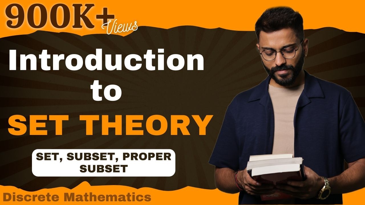 L-1.1: Introduction to Set Theory | Set, Subset, Proper Subset