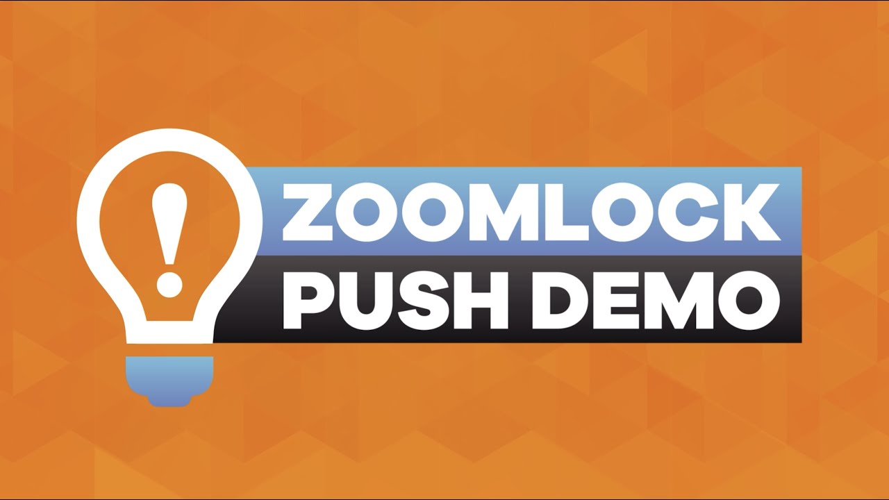 Zoomlock Push - Product Demo