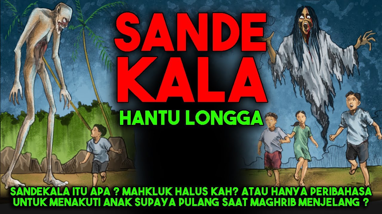 MAGHRIB SEGERA MASUK RUMAH!! JIKA TIDAK INGIN DI CULIK SANDEKALA - HANTU LONGGA - Cerita Hantu Seram