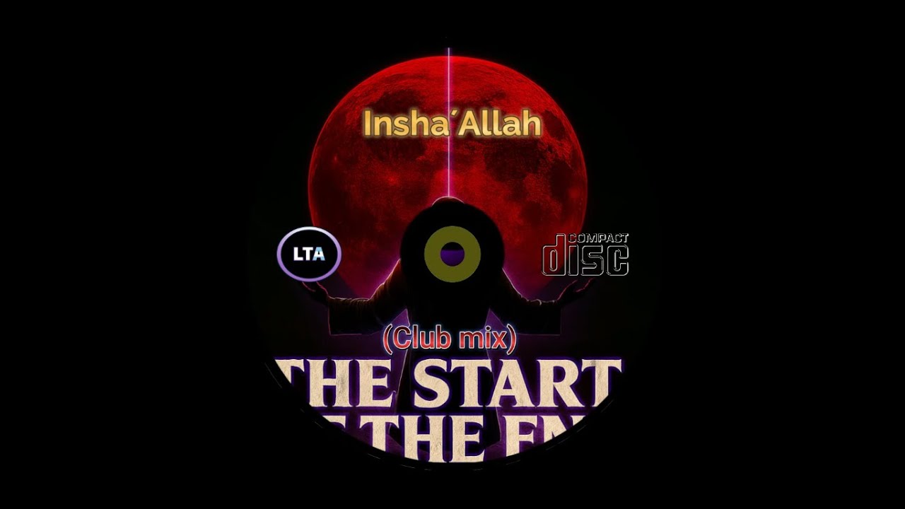 Insha´Allah - The start of the end (Club Mix) #audio #2026