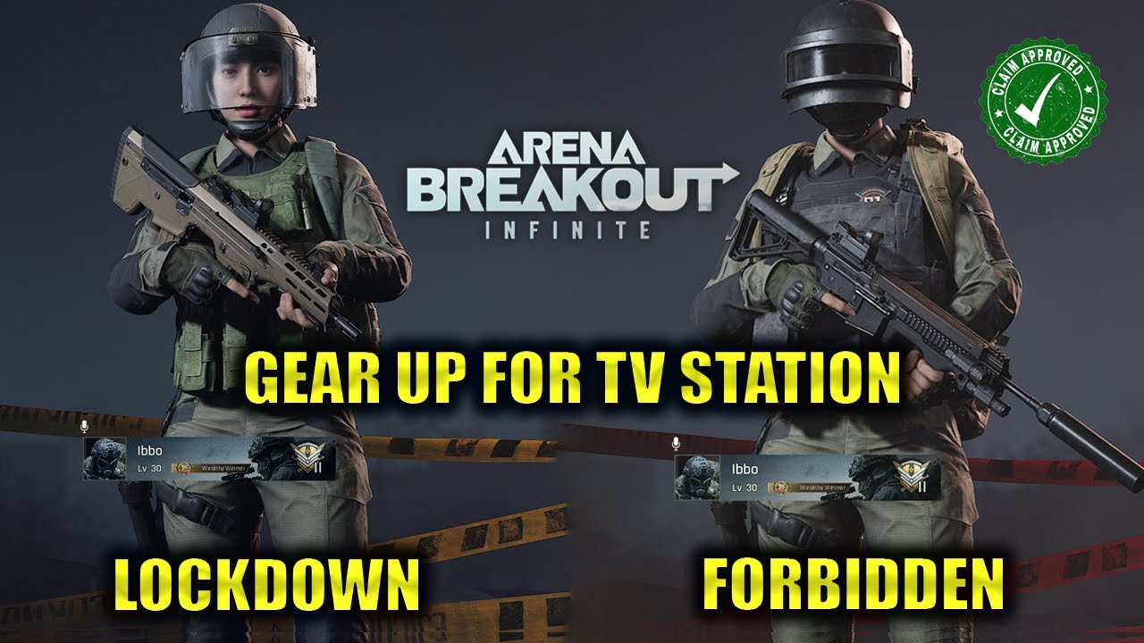 ULTIMATE LOADOUT GUIDE FOR TV STATION, LOCKDOWN & FORBIDDEN &ndash; ARENA BREAKOUT INFINITE