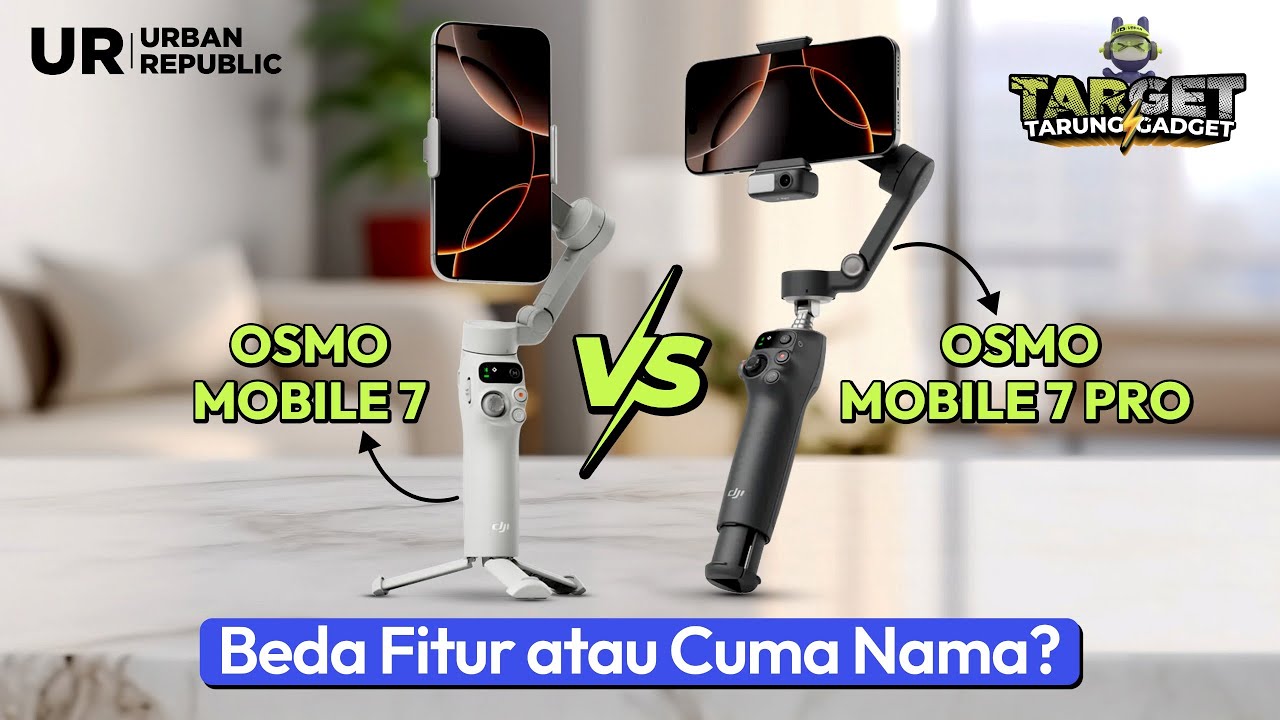 Review perbedaan OSMO MOBILE 7 VS OSMO MOBILE 7 PRO! | Urban Republic Indonesia