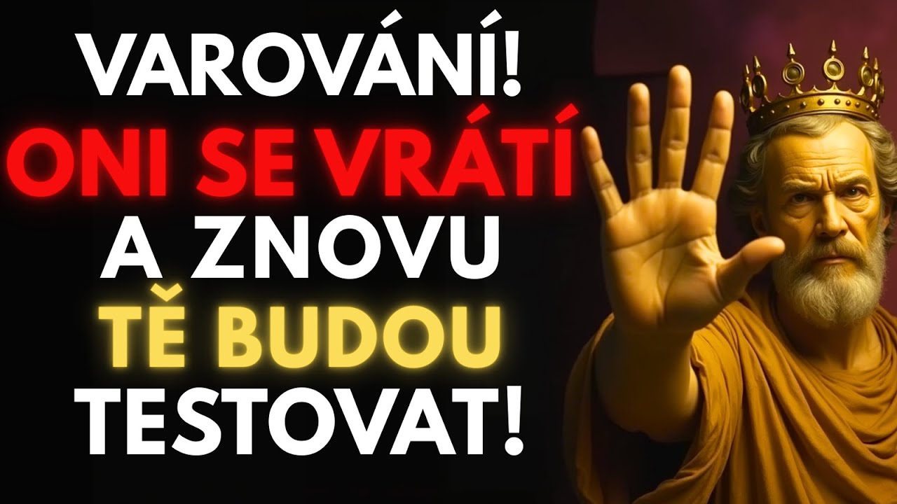 Někdo, Koho Jsi Pustil, Se Brzy Vrátí A Znovu Tě Vystaví Zkoušce | Stoicismus