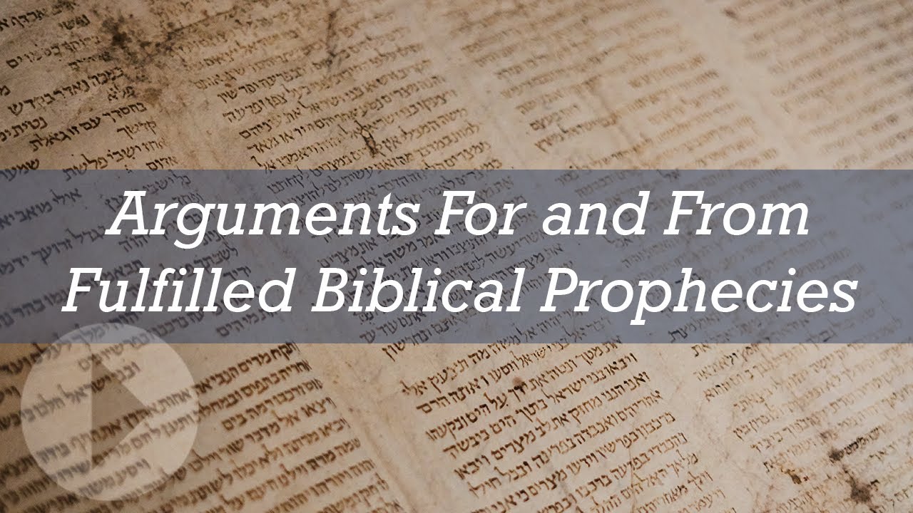 Arguments For and From Fulfilled Biblical Prophecies - Peter S Williams
